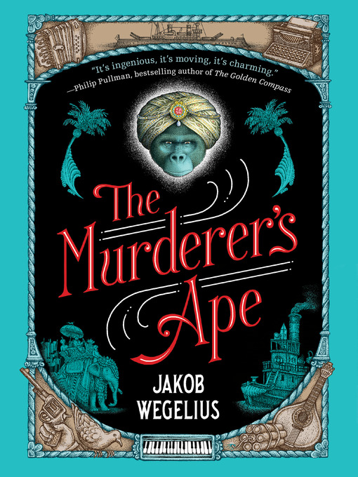 Title details for The Murderer's Ape by Jakob Wegelius - Wait list